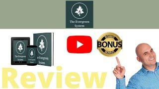 the Evergreen System Review & Bonus The Evergreen System Training Course Check It Out!