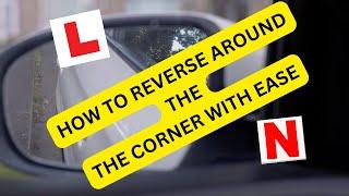 Reverse Around The Corner-Tips To Make It Easy