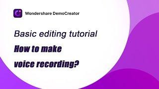 Voice Recording | DemoCreator Tutorial