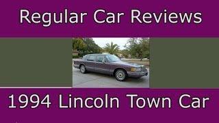 Regular Car Reviews: 1994 Lincoln Town Car