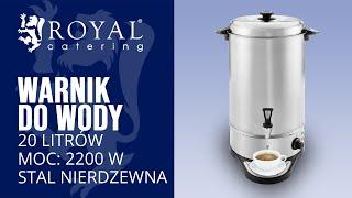 Warnik do wody Royal Catering RCWK 20A | Prezentacja produktu