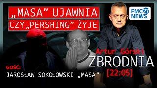 Masa Ujawnia: Czy Pershing Żyje? | Masa i Artur Górski