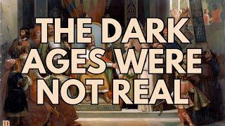 THE DARK AGES WERE NOT REAL - The Carolingian Renaissance