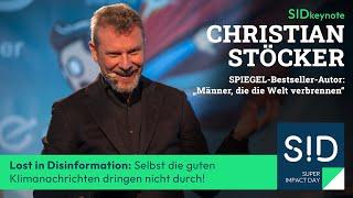 Christian Stöcker: Warum selbst gute Klimanachrichten kaum gehört werden | SID2025 Keynote