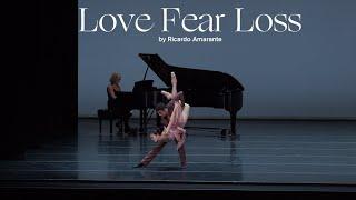 #DigitalDance - Ricardo Amarante's "Love Fear Loss" | Atlanta Ballet