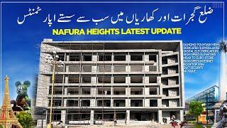 Nafura Heights Latest Update 08 Jan 2025 | Book Luxury Apartments at Affordable Price