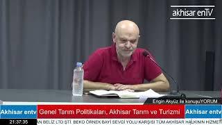 Genel Tarım Politikaları, Akhisar Tarım ve Turizmi