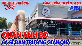 HẾT HỒN - QUÁN CÀ PHÊ ANH BO ĐAN TRƯỜNG SAN JOSE VỪA KHAI TRƯƠNG TẠI BẮC CALI TRƯỚC CỬA CHỢ WALMART