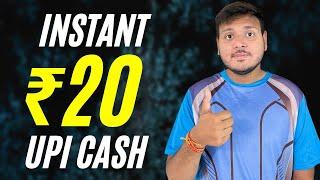  INSTANT UPI ₹20Rs Paytm Cash New EARNING App Today