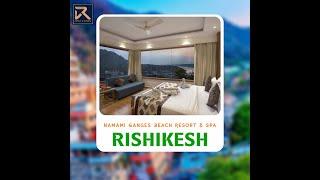 Namami Ganges Resort in Shivpuri, Rishikesh (Uttarakhand)