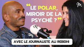 Le mystère de la psyché avec le journaliste de "Grand bien vous fasse!", Ali Rebeihi #599