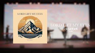 'Lord Lift My Eyes' | Dave Bell (Official Music Video)