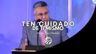 Chuy Olivares - Ten cuidado de ti mismo