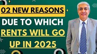 02 New Reasons For Rents To Go Up In 2025