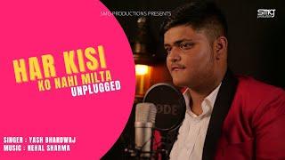 Har Kisi Ko Nahi Milta | Yash Bhardwaj | Cover