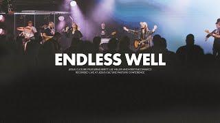 Jesus Culture - Endless Well (feat. Brett Lee Miller & Kristene DiMarco) (Official Live Video)