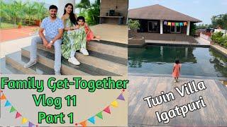 Twin Villa | Igatpuri | Part 1 | Family Get-Together | Marathi Vlog 11 |