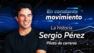 En Constante Movimiento - Entrevista con Checo Pérez