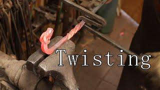 Fundamentals of Blacksmithing - Twisting