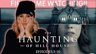 THE HAUNTING OF HILL HOUSE (EP 3-10) | FIRST TIME WATCHING | MOVIE REACTION