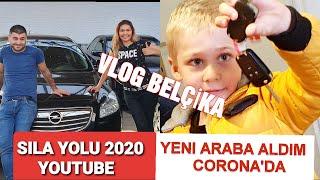 SILA YOLU YENI #ARABA  HAZIRLIK | ILK ARABAMI ALDIK CORONA'DA | BELÇİKA GÜNLÜK VLOG