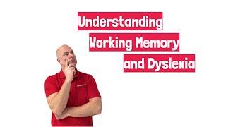 Understanding Working Memory and Dyslexia, by @TeacherToolkit