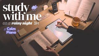 3-HOUR STUDY WITH ME  Calm Piano Music / Pomodoro 50-10 /  at Late Night [music ver.]