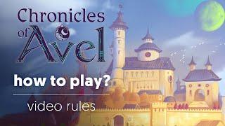 Chronicles of Avel - How To Play - board game rules