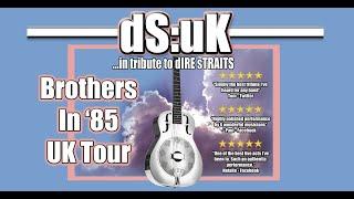 DSUK - Brothers in '85 Promotional Video - UK Dire Straits Tribute Show