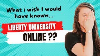 Watch This Before Going to Liberty University Online | My LUO Experience