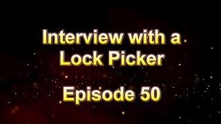 Interview with a Lock Picker - Episode 50 - The Lock Picker 1969 #lockpicking #locksport