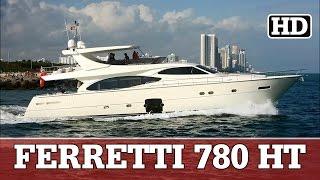 Ferretti 780 HT | MR CANCUN II