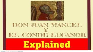 Conde Lucanor Ejemplo XXXV: English Explaination