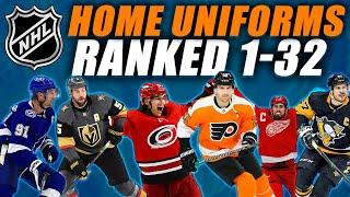 NHL Home Uniforms RANKED 1-32