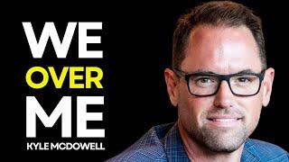 How WE can all be SUCCESSFUL | Kyle Mcdowell