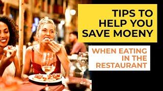 21 Ways To Save Money At Restaurant | Money Saving Tips