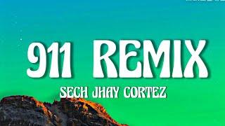 Sech, Jhay Cortez - 911 Remix (Letra/Lyrics