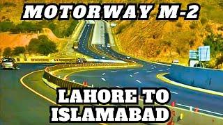 Lahore to Islamabad Motorway | M-2 | driving in Pakistan motorway | kalar kahar | Islamabad | Lahore