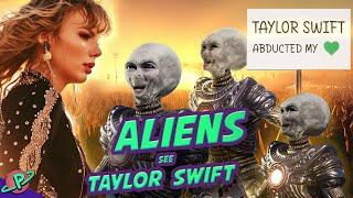 Aliens Discover Taylor Swift [Plutopia]