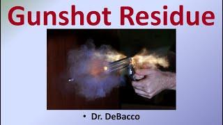 Gunshot Residue (GSR)