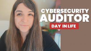 Day In The Life Of A Cybersecurity Auditor | Daily Tasks, Degrees, Skills, certifications