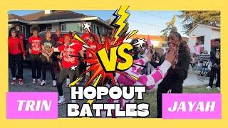 JAYAH vs TRIN  | Hop-out Compilation Battles  : EPISODE 1 | Who Should TRIN Face NEXT 