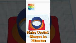 Make Useful Parts for 3D Printing Using Tinkercad! 10 Minute Skill Builder