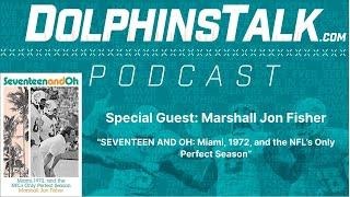 Author Marshall Jon Fisher of Seventeen and Oh Miami, 1972, and the NFL's Only Perfect Season