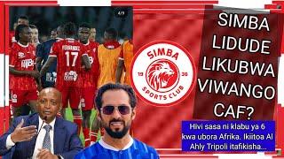 MBWADUKE: KIBABE SANA! HIVI NDIVYO SIMBA ITAPAA ZAIDI VIWANGO CAF IKIING'OA AHLY TRIPOLI...