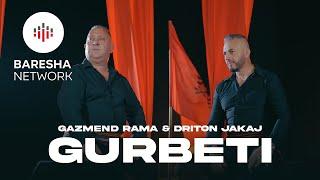 Gazmend Rama & Driton Jakaj - GURBETI (Official Music Video)