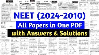 Neet Previous Year Question Papers with solutions | NEET 2024-2010 All PYQs in one PDF