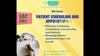 Mini Course Patient Scheduling & Appointment $30 #medicalvirtualassistants #healthcareprofessionals
