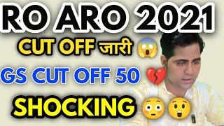 ro aro latest news| 2021 official cut off out | unbelievable results 