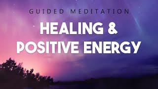 5 Minute Positive & Healing Energy Meditation